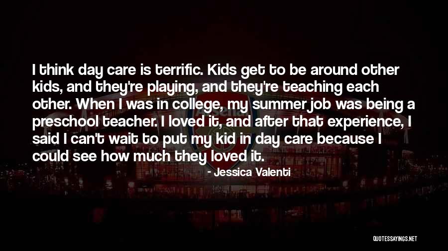 Kids In Summer Quotes By Jessica Valenti Kids In Summer Quotes By Jessica Valenti