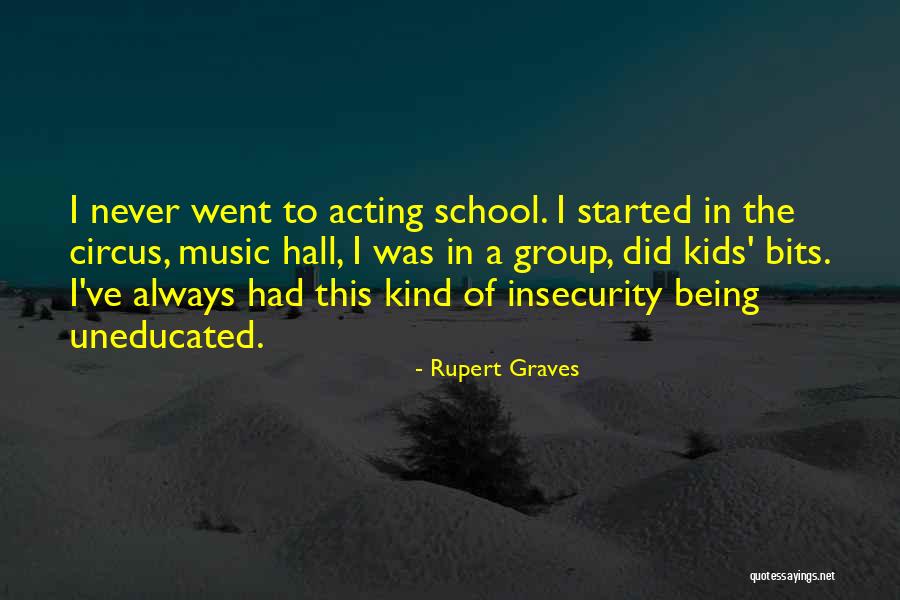 Kids In The Hall Quotes By Rupert Graves Kids In The Hall Quotes By Rupert Graves
