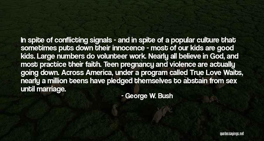 Kids Innocence Quotes By George W. Bush Kids Innocence Quotes By George W. Bush