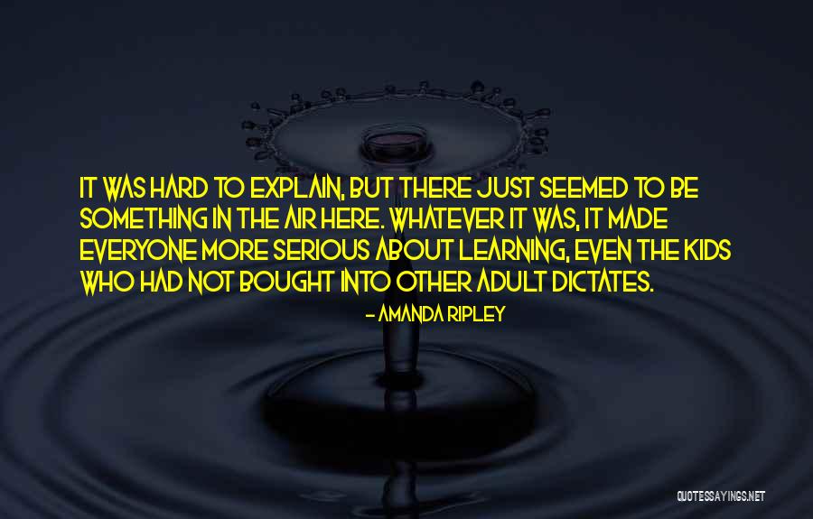 Kids Learning Quotes By Amanda Ripley Kids Learning Quotes By Amanda Ripley