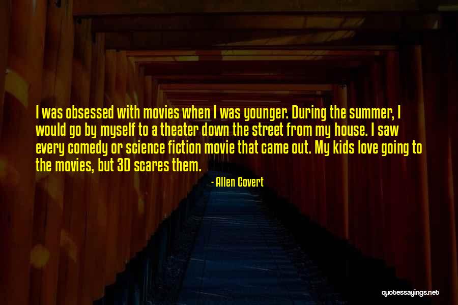 Kids Movie Quotes By Allen Covert Kids Movie Quotes By Allen Covert