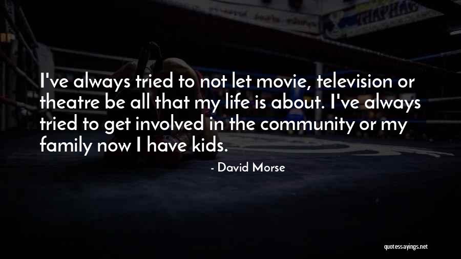 Kids Movie Quotes By David Morse Kids Movie Quotes By David Morse
