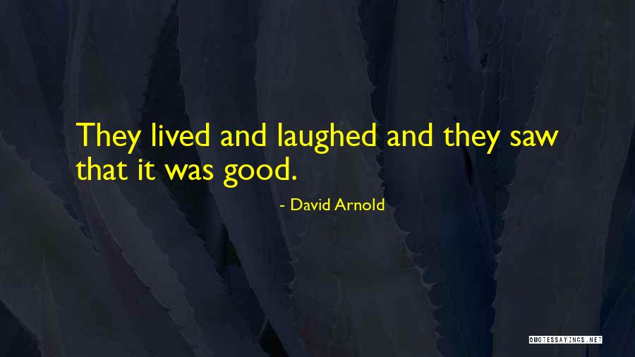 Kids Of Appetite Quotes By David Arnold Kids Of Appetite Quotes By David Arnold