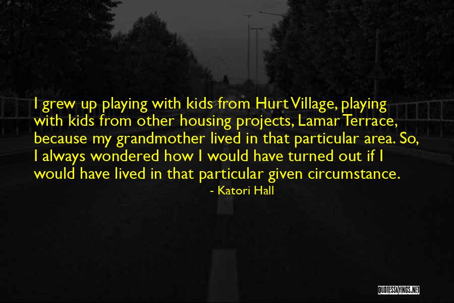 Kids Playing Outside Quotes By Katori Hall