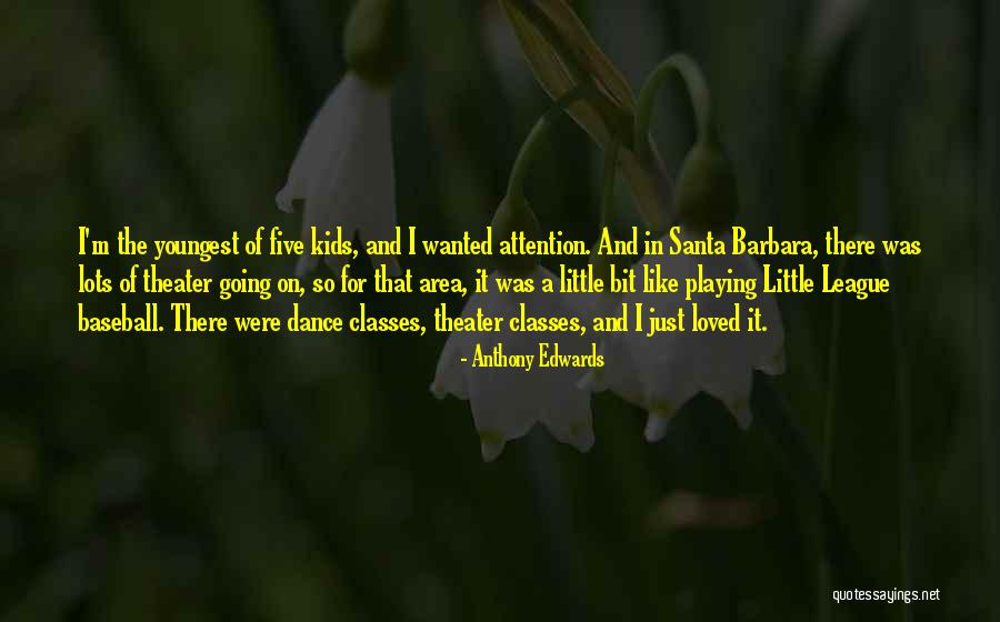 Kids Playing Quotes By Anthony Edwards Kids Playing Quotes By Anthony Edwards