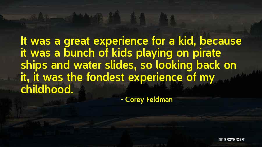 Kids Playing Quotes By Corey Feldman Kids Playing Quotes By Corey Feldman