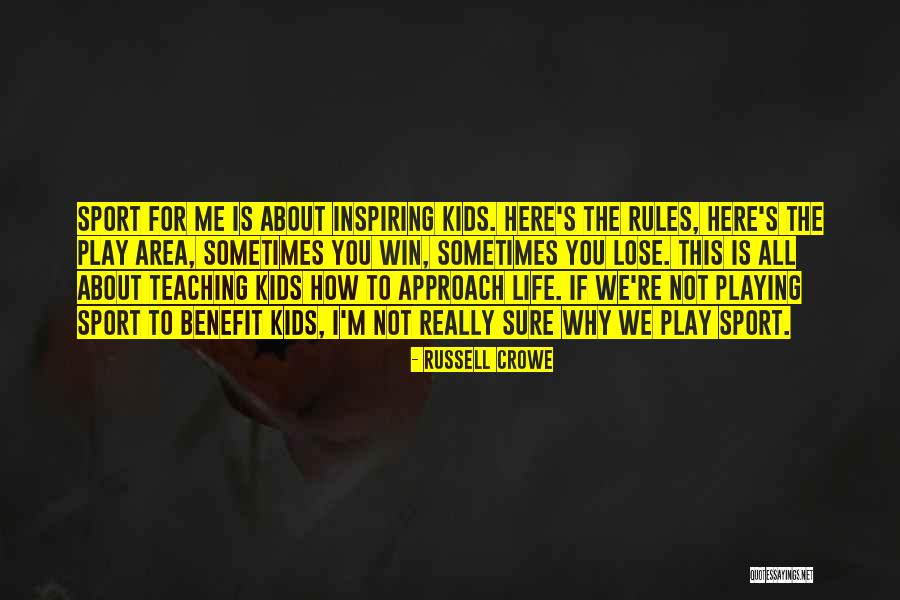 Kids Playing Sports Quotes By Russell Crowe