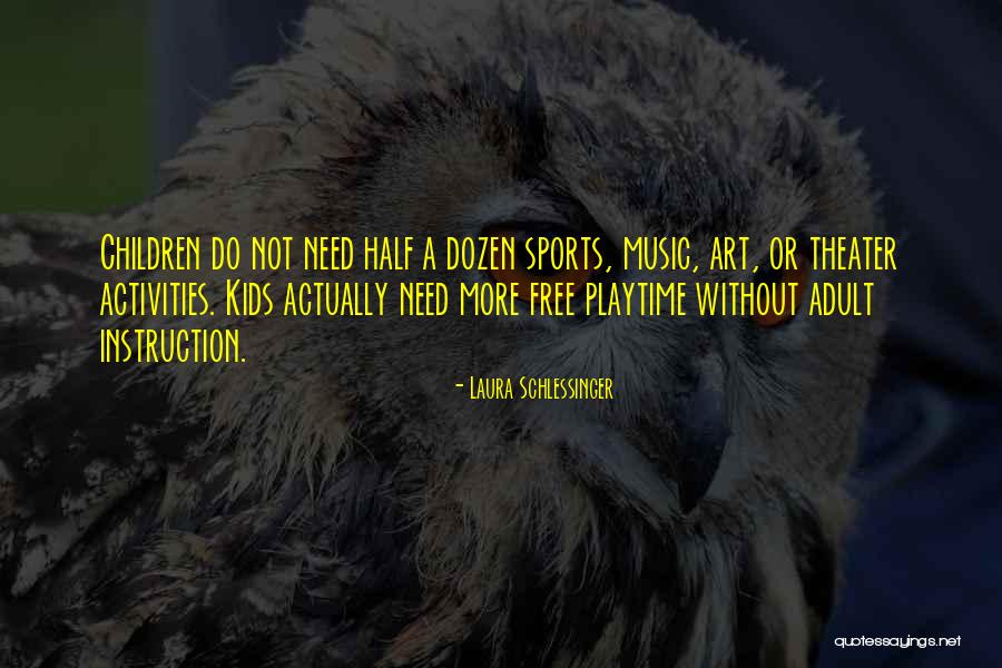 Kids Sports Quotes By Laura Schlessinger Kids Sports Quotes By Laura Schlessinger
