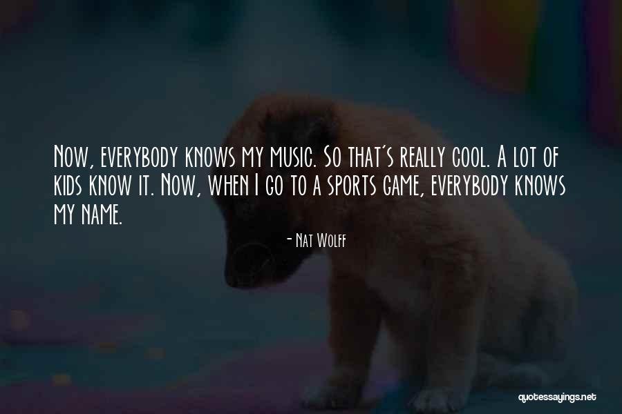 Kids Sports Quotes By Nat Wolff Kids Sports Quotes By Nat Wolff