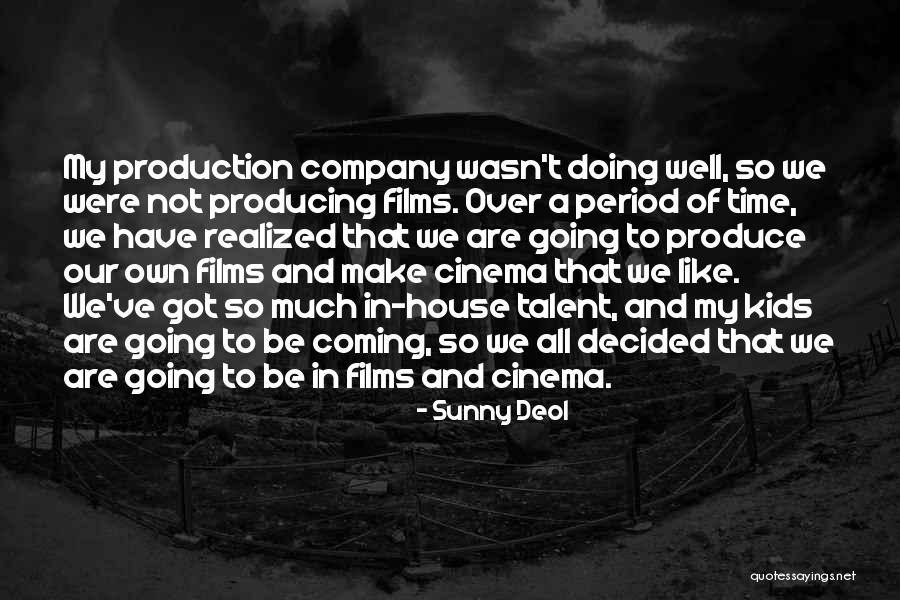 Kids Talent Quotes By Sunny Deol Kids Talent Quotes By Sunny Deol