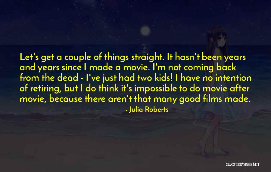 Kids The Movie Quotes By Julia Roberts Kids The Movie Quotes By Julia Roberts