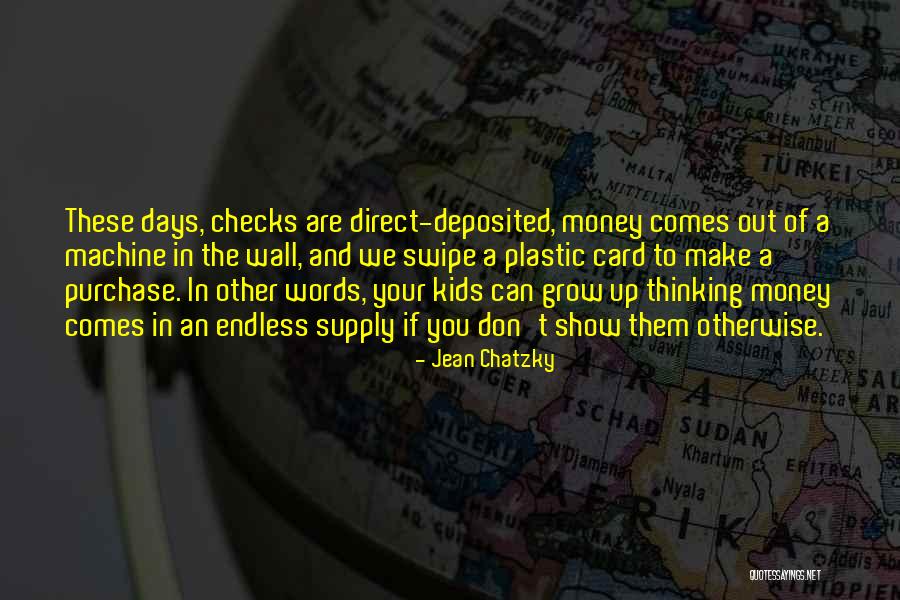 Kids These Days Quotes By Jean Chatzky Kids These Days Quotes By Jean Chatzky