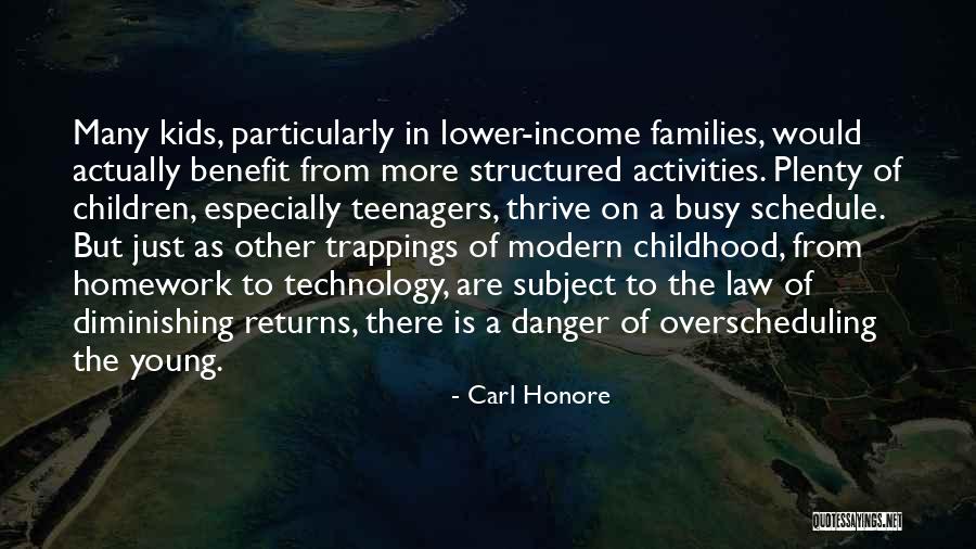 Kids Thrive Quotes By Carl Honore Kids Thrive Quotes By Carl Honore