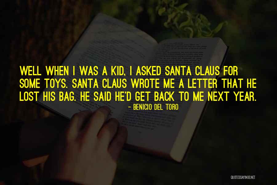 Kids Toys Quotes By Benicio Del Toro Kids Toys Quotes By Benicio Del Toro