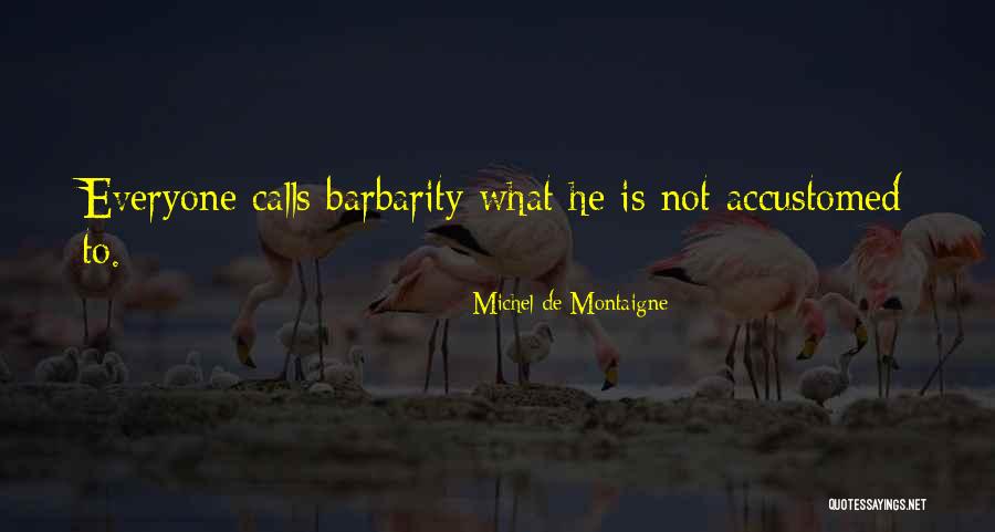 Kidsmyl Quotes By Michel De Montaigne Kidsmyl Quotes By Michel De Montaigne