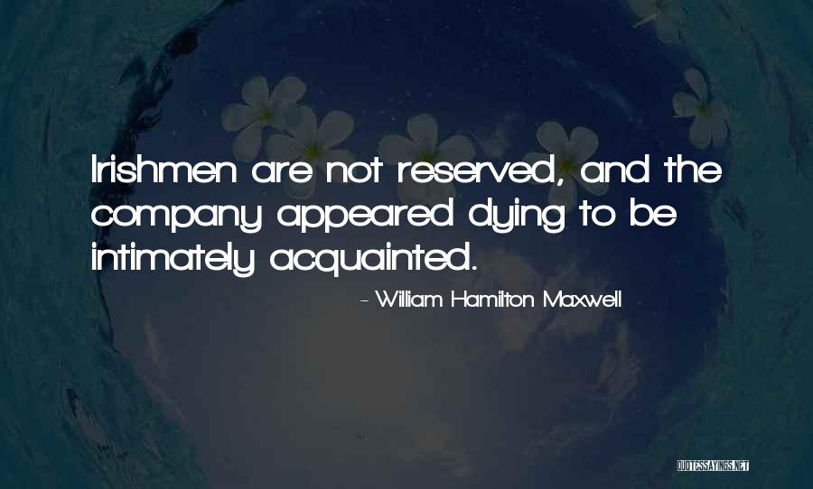 Kidwai Memorial Institute Quotes By William Hamilton Maxwell Kidwai Memorial Institute Quotes By William Hamilton Maxwell