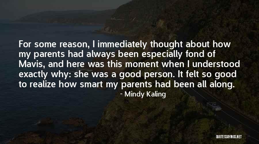 Kiechler Quotes By Mindy Kaling Kiechler Quotes By Mindy Kaling