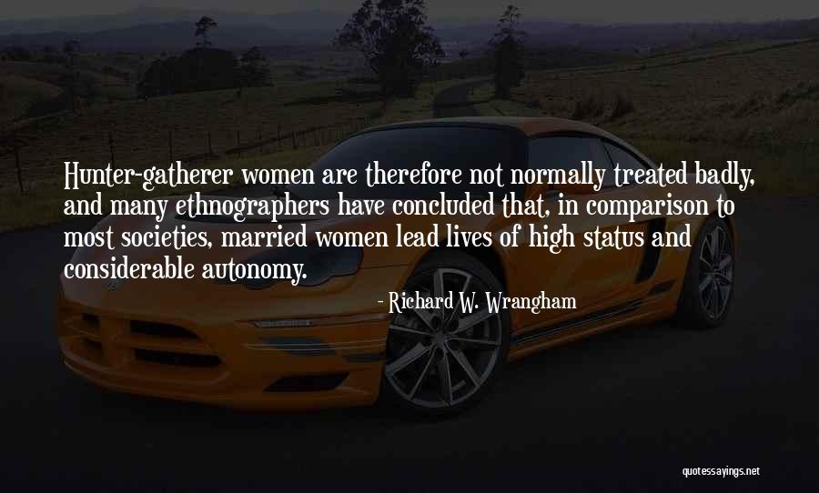 Kieckhefer Trust Quotes By Richard W. Wrangham Kieckhefer Trust Quotes By Richard W. Wrangham