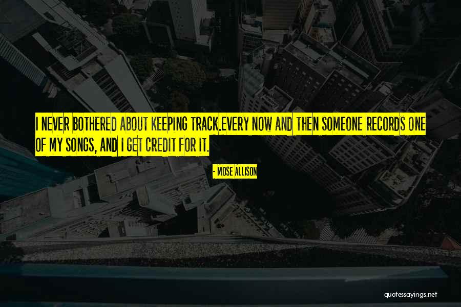 Kiedaisch Point Quotes By Mose Allison Kiedaisch Point Quotes By Mose Allison