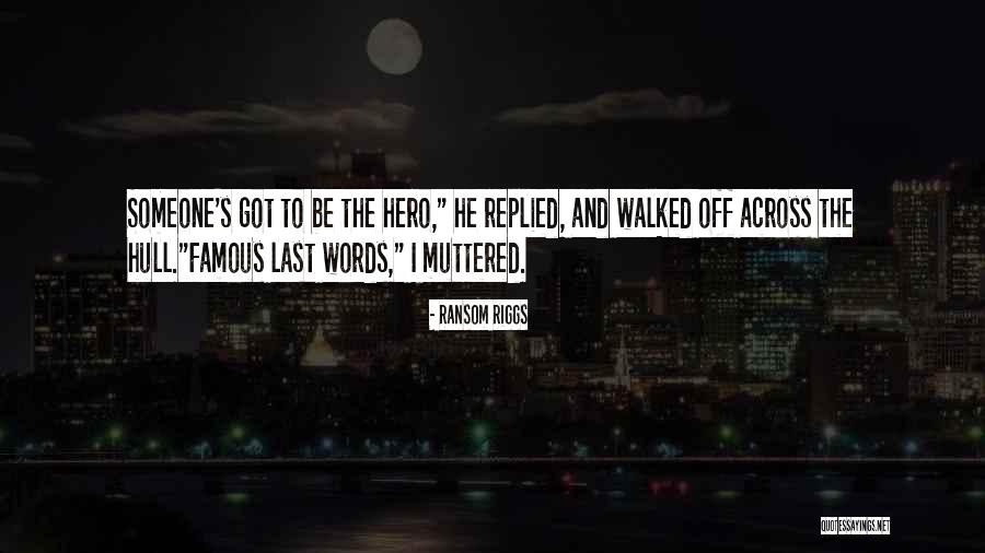 Kiedaisch Point Quotes By Ransom Riggs Kiedaisch Point Quotes By Ransom Riggs