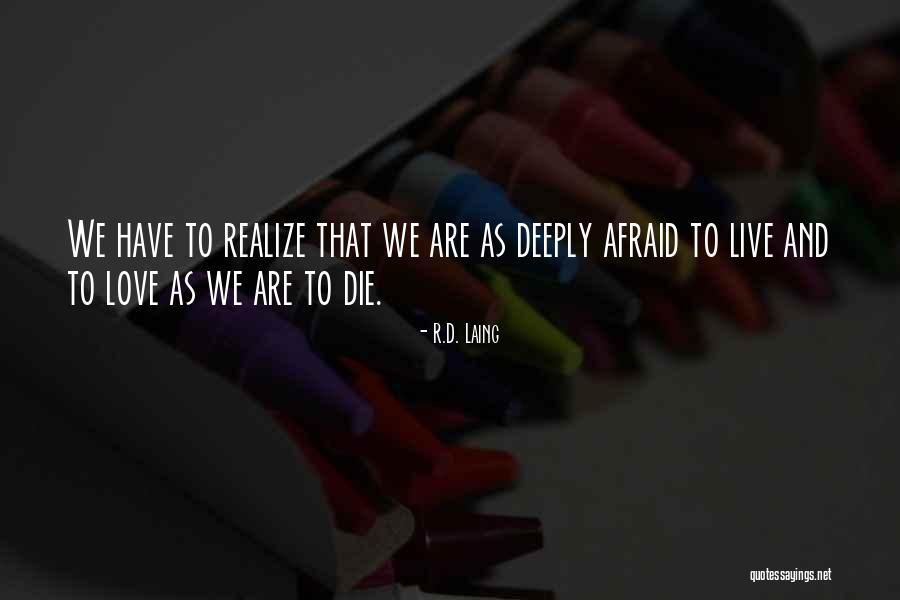 Kiedrich Riemenschneider Quotes By R.D. Laing Kiedrich Riemenschneider Quotes By R.D. Laing
