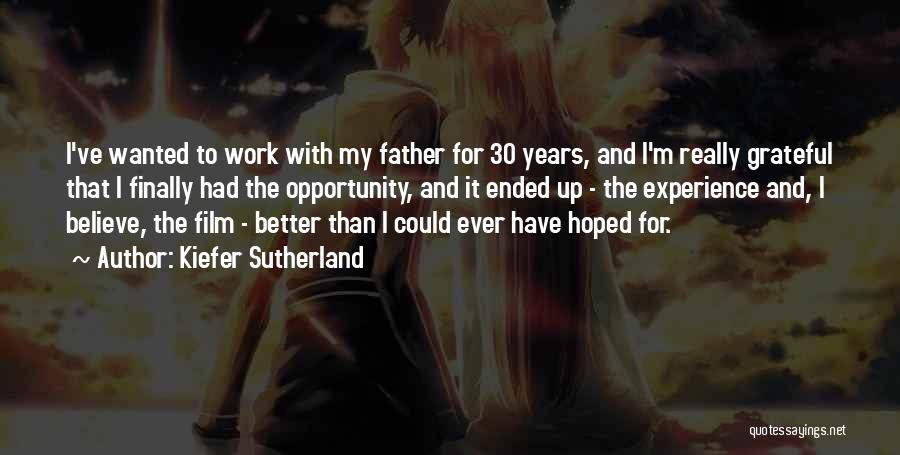 Kiefer Sutherland Quotes 147228