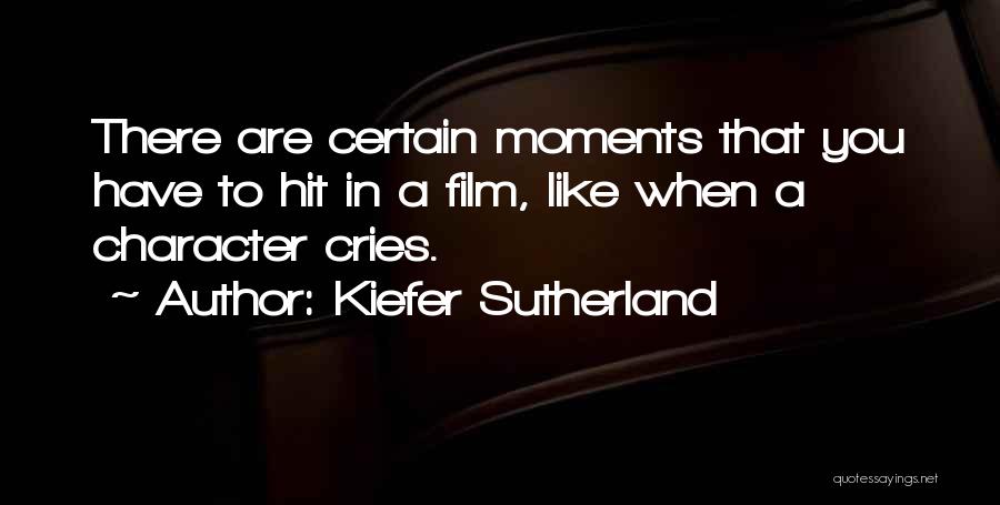 Kiefer Sutherland Quotes 1566150