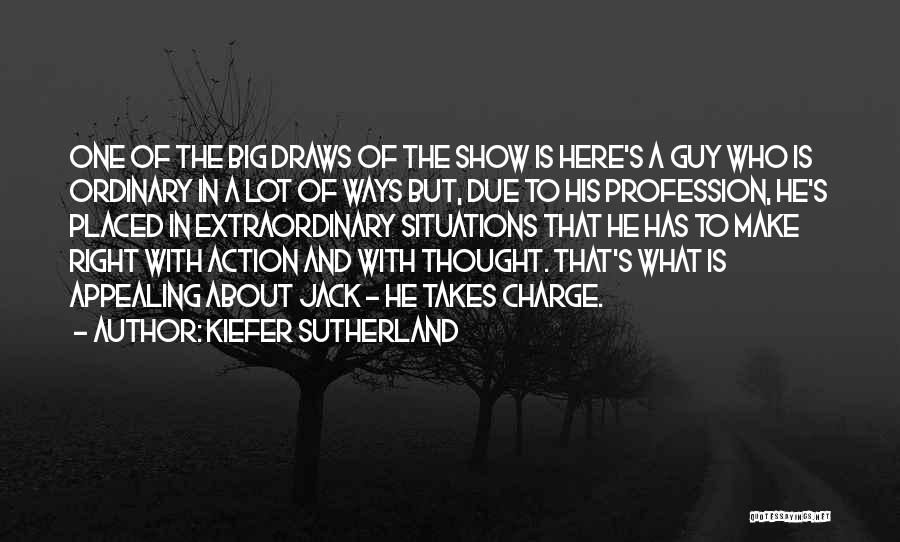 Kiefer Sutherland Quotes 1738488