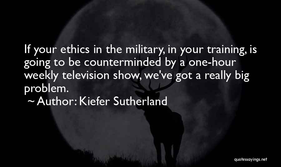 Kiefer Sutherland Quotes 1772836