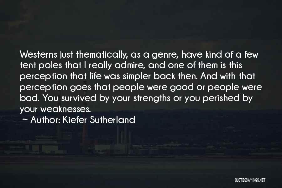 Kiefer Sutherland Quotes 367766