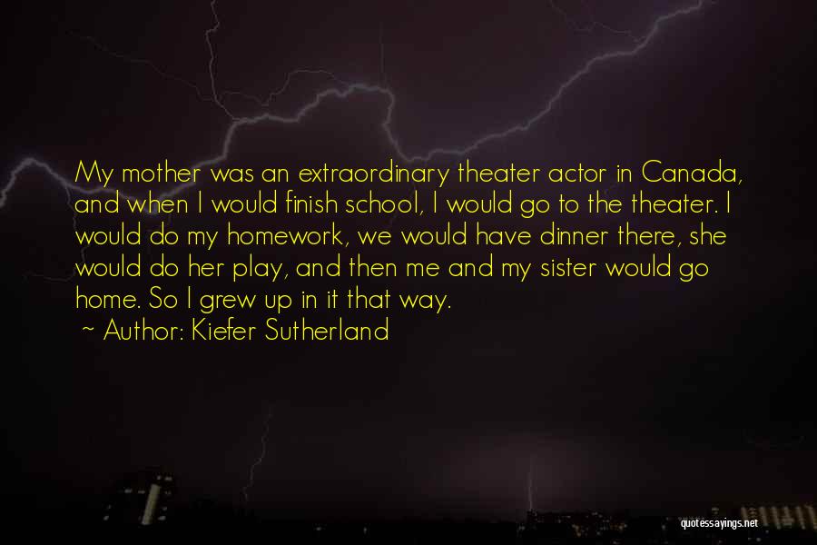 Kiefer Sutherland Quotes 557673