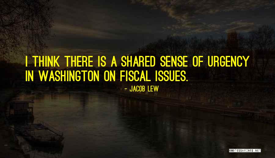 Kieking Quotes By Jacob Lew Kieking Quotes By Jacob Lew