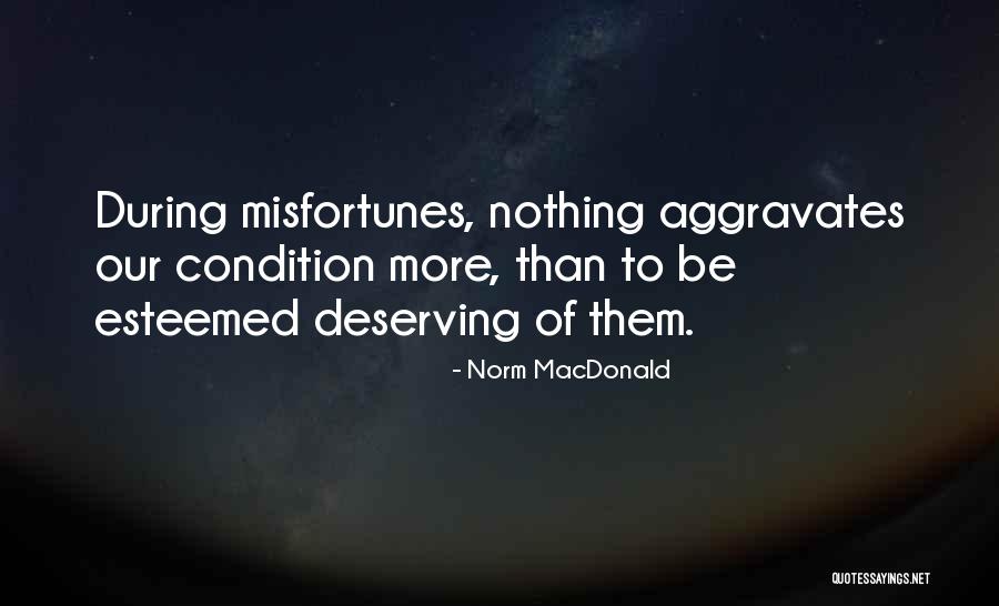 Kiekviena Quotes By Norm MacDonald Kiekviena Quotes By Norm MacDonald