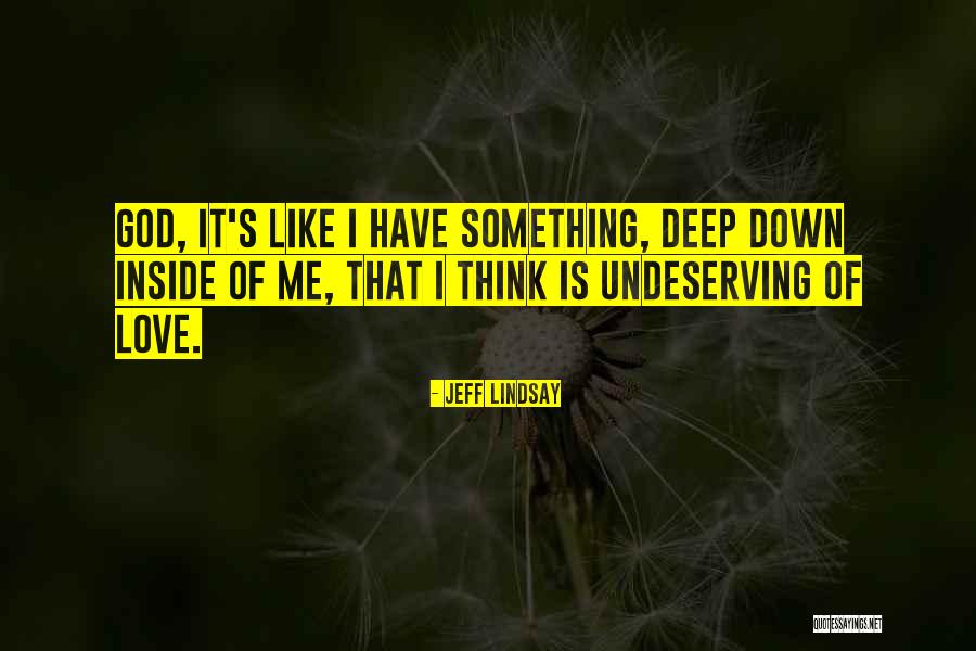 Kiekvienas Pritars Quotes By Jeff Lindsay Kiekvienas Pritars Quotes By Jeff Lindsay