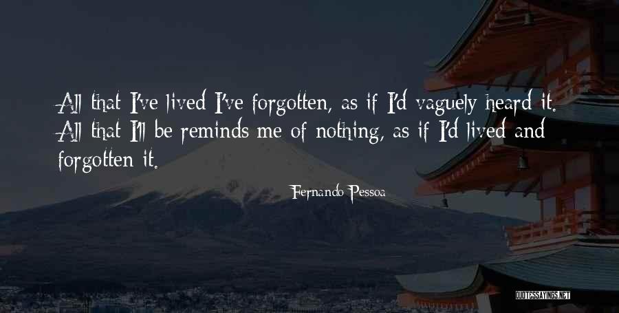 Kiel Happy Gilmore Quotes By Fernando Pessoa Kiel Happy Gilmore Quotes By Fernando Pessoa