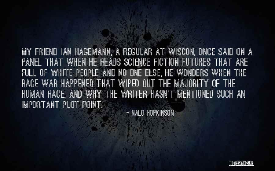 Kiel Happy Gilmore Quotes By Nalo Hopkinson Kiel Happy Gilmore Quotes By Nalo Hopkinson