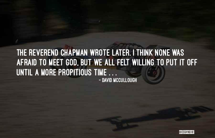 Kielbasa Soup Quotes By David McCullough