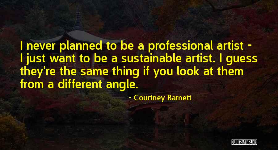 Kielbowski Dyrektor Quotes By Courtney Barnett Kielbowski Dyrektor Quotes By Courtney Barnett