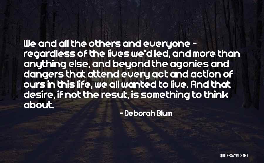 Kielian Karen Quotes By Deborah Blum Kielian Karen Quotes By Deborah Blum