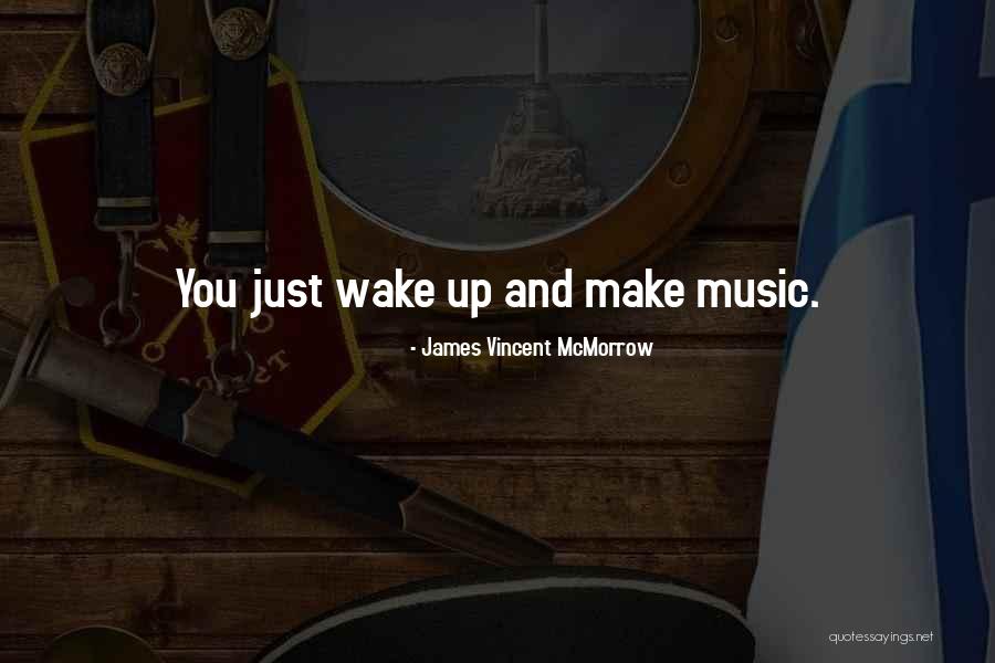 Kiellands Forceps Quotes By James Vincent McMorrow