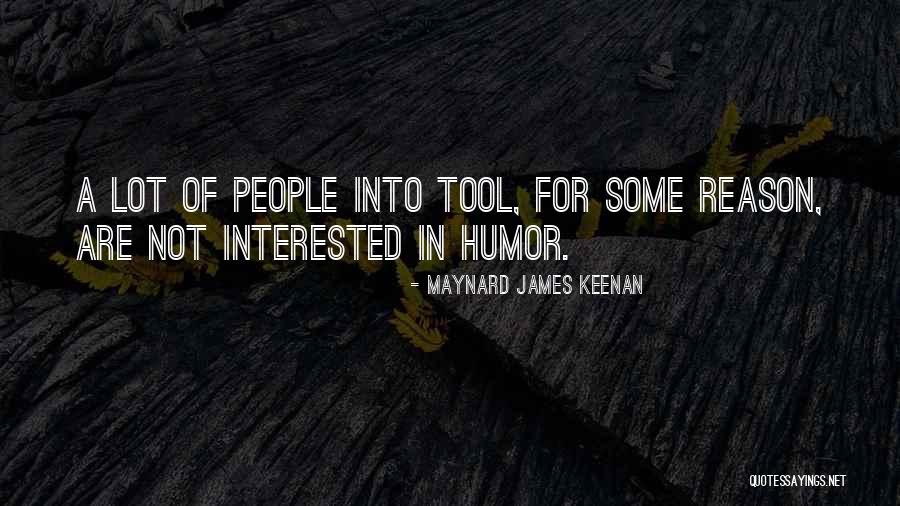 Kiellands Forceps Quotes By Maynard James Keenan