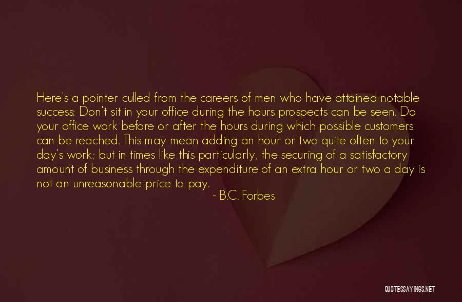 Kielletty Hedelm Quotes By B.C. Forbes Kielletty Hedelm Quotes By B.C. Forbes