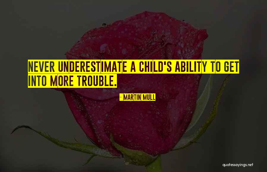 Kielletty Hedelm Quotes By Martin Mull Kielletty Hedelm Quotes By Martin Mull