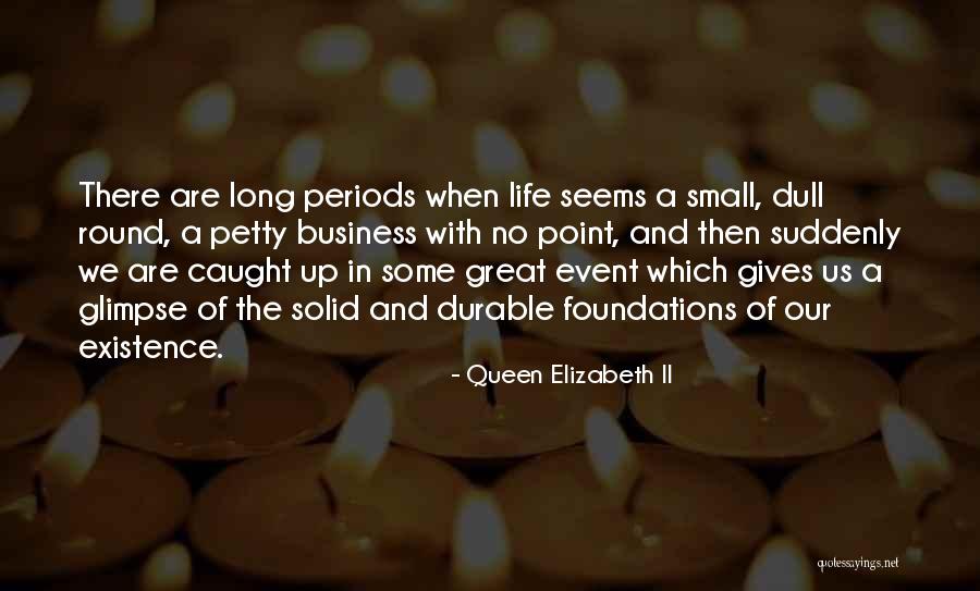 Kiener East Quotes By Queen Elizabeth II Kiener East Quotes By Queen Elizabeth II