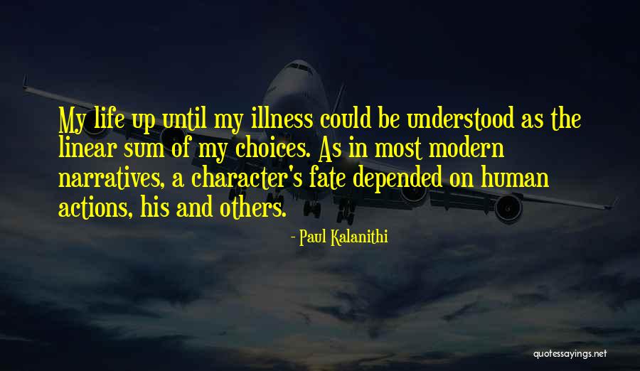 Kienle Motor Quotes By Paul Kalanithi