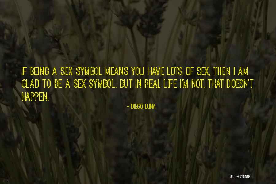 Kiepert Hyperbola Quotes By Diego Luna Kiepert Hyperbola Quotes By Diego Luna