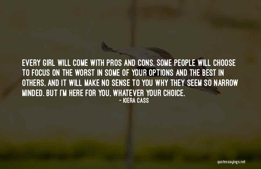 Kiera Best Quotes By Kiera Cass Kiera Best Quotes By Kiera Cass