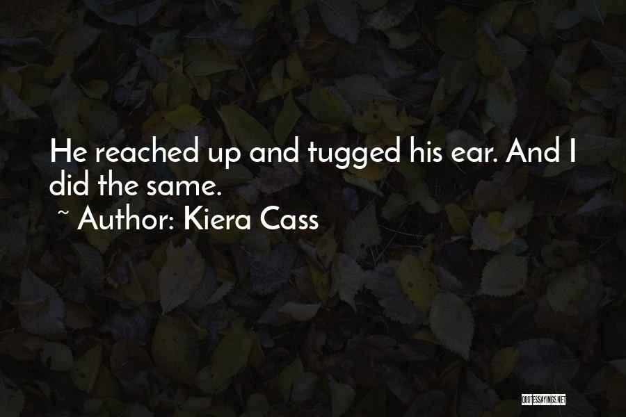 Kiera Cass Best Quotes By Kiera Cass