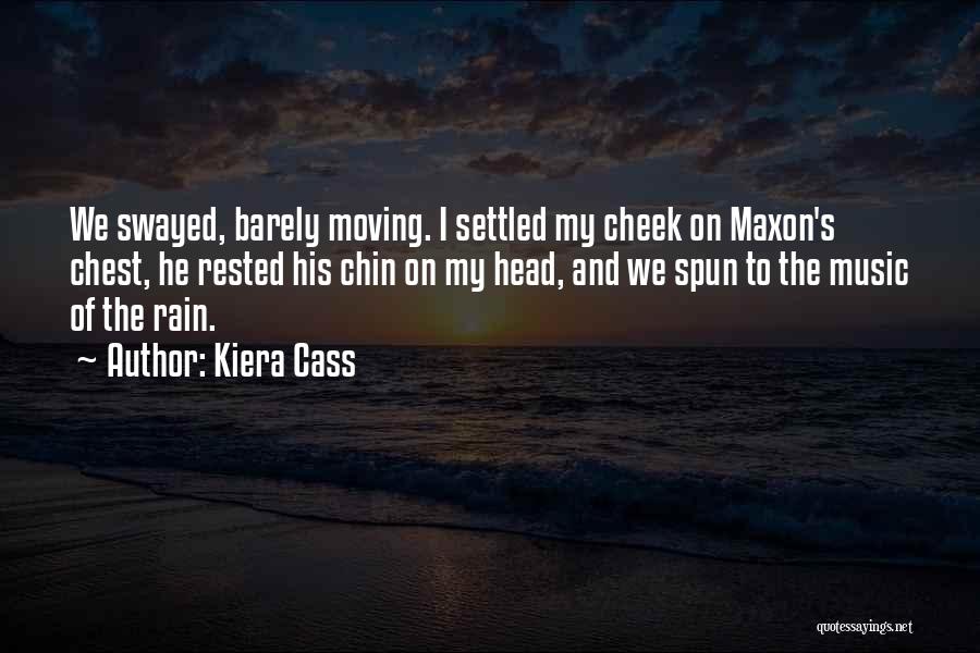 Kiera Cass Quotes 1007802