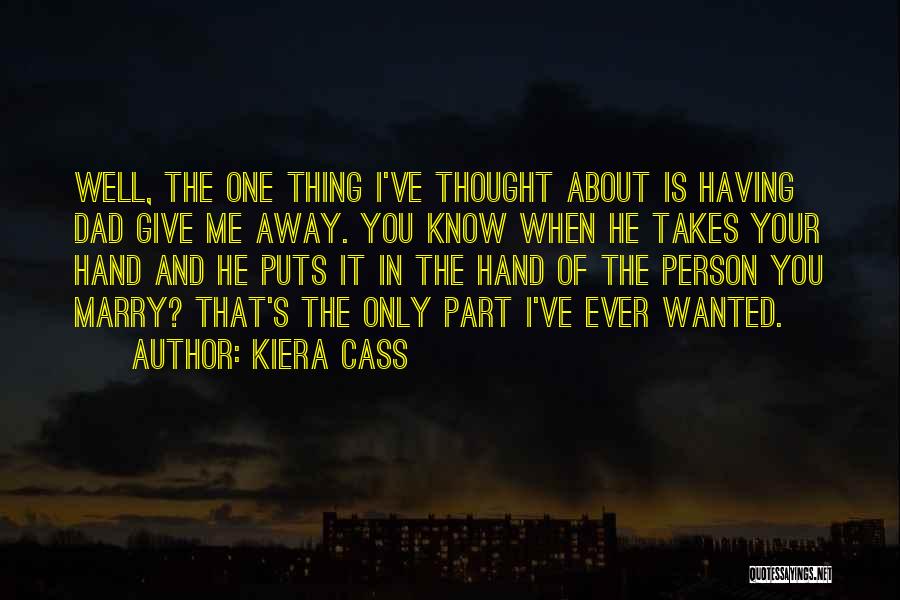 Kiera Cass Quotes 1496523